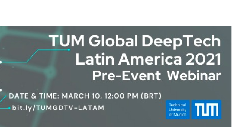 TUM Global DeepTech - Latin America 2021 Pre-Event
