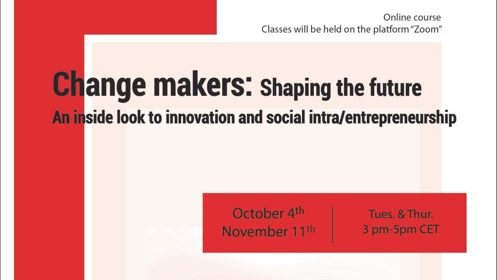 Change Makers: Shaping the Future